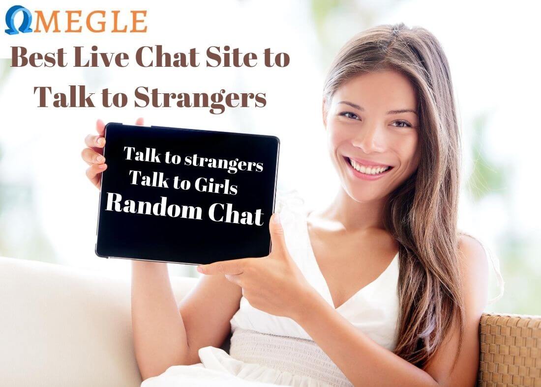 Best Live Chat Site to Talk to strangers - Omegle