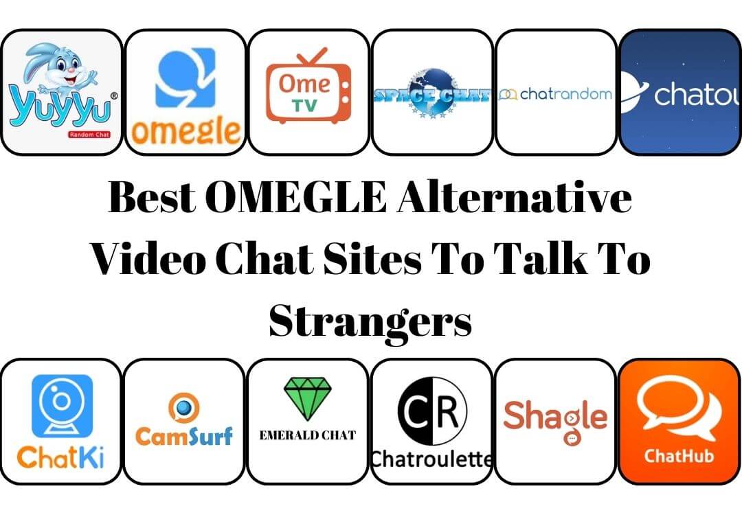 Best OMEGLE Alternative Video Chat Sites.